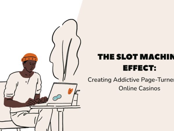 The Slot Machine Effect: Creating Addictive Page-Turners Like Online Casinos